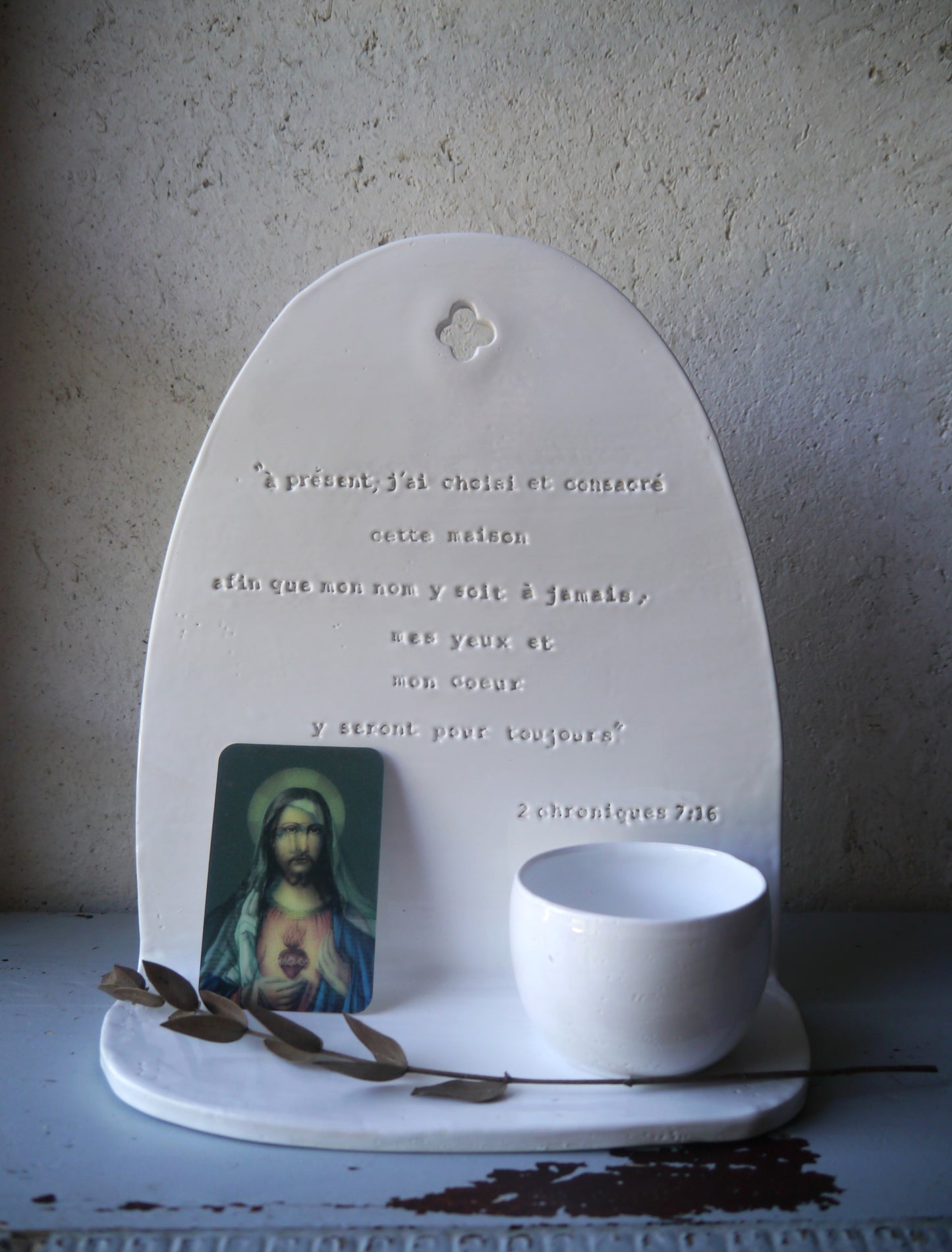 Autel bénitier suspendu: "à présent, j'ai choisi et consacré cette maison..." 2 chroniques 7;16